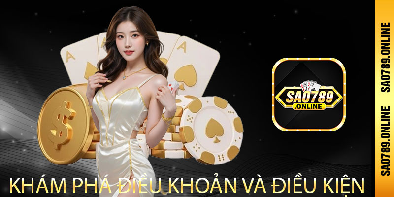 Khám phá điều khoản và điều kiện